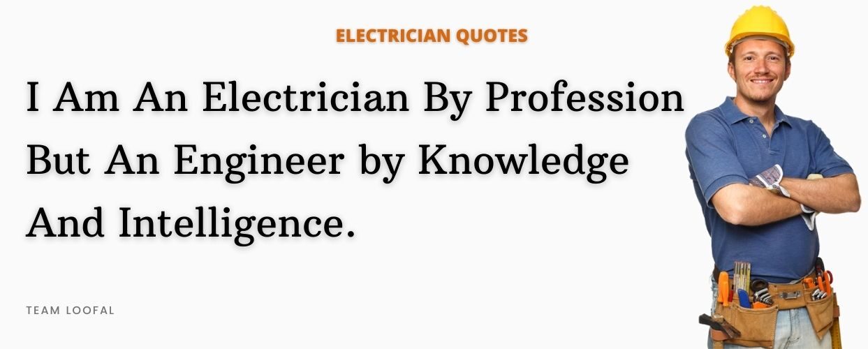 best and selective quotes for electrician- Loofal.com